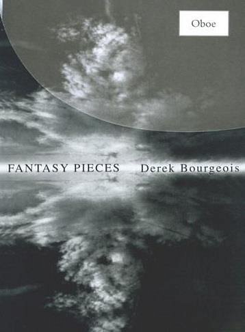 D. Bourgeois: Fantasy Pieces For Oboe