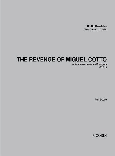 P. Venables: The Revenge of Miguel Cotto (Part.)