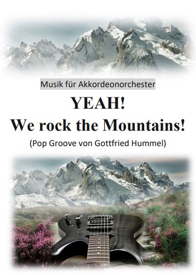 G. Hummel: YEAH! - We rock the Mountains!, AkkOrch (Part.)