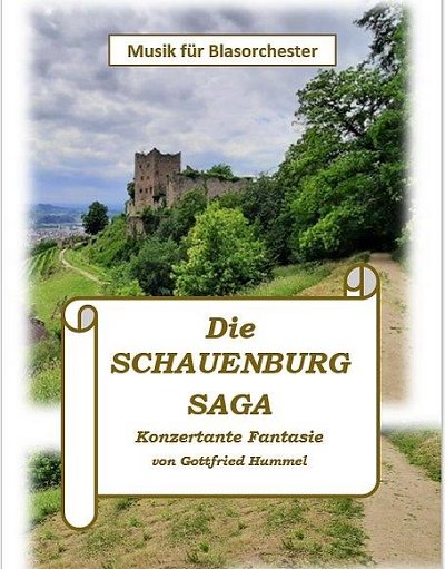 G. Hummel: Die Schauenburg Saga, Blaso (Pa+St)
