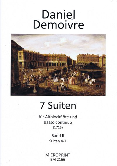 D. Demoivre: 7 Suiten (1715) Band 2 (Nr.4-7), ABlfBc (Pa+St)