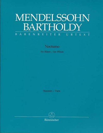 F. Mendelssohn Bartholdy: Nocturno fuer Blaeser  Solostimmen