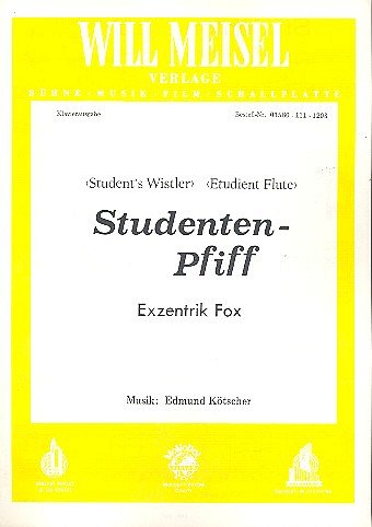 E. Koetschler: Studenten-Pfiff, Klavier