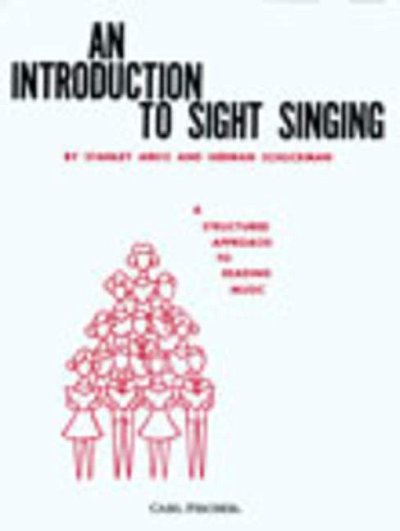 Arkis, Stanley / Schuckman, Herman: An Introduction To Sight Singing
