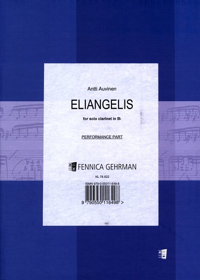 A. Auvinen: Eliangelis For Solo Clarinet, Klar