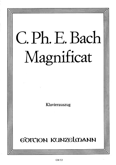 C.P.E. Bach: Magnificat, 4GesGchOrchO (KA)