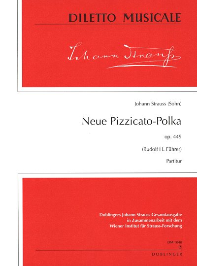 J. Strauss (Sohn): Neue Pizzicato Polka Op 449