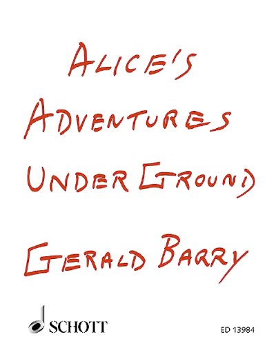 DL: G. Barry: Alice's Adventures Under Ground (KA)