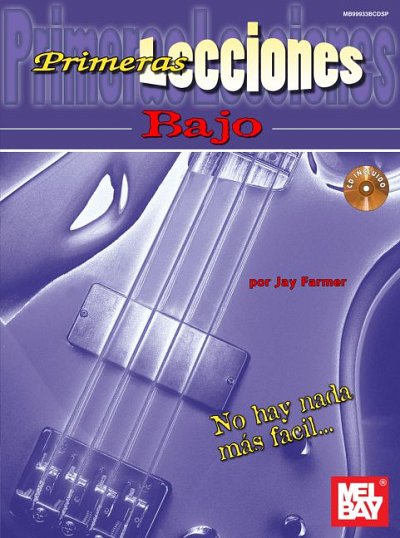 J. Farmer: Primeras lecciones , E-Bass (+CD)