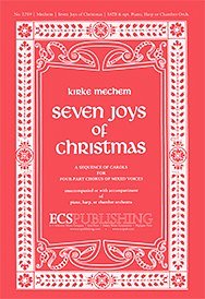 K. Mechem: The Seven Joys of Christmas (Part.)