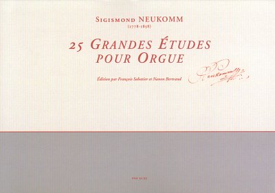 Neukomm Sigismund Ritter Von: 25 Grandes Etudes Pour Orgue E