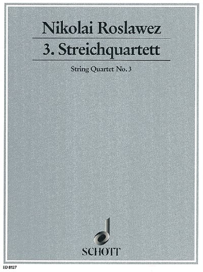 N. Roslavets: 3. String quartet