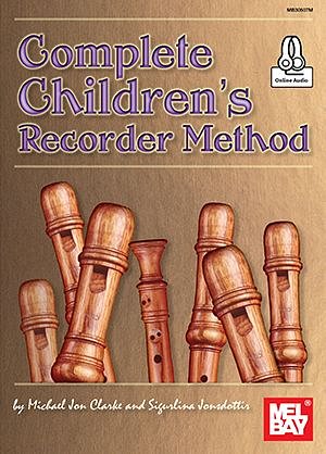 Complete Children's Recorder Method, Blfl (+OnlAudio)