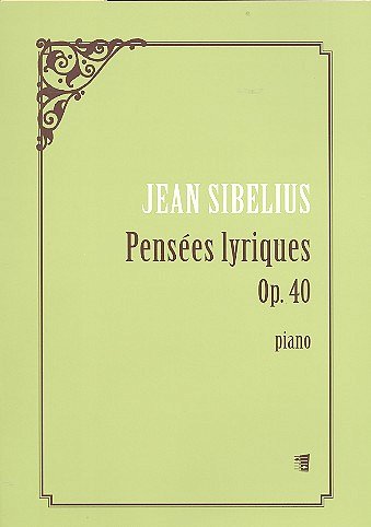 J. Sibelius: Pensees Lyriques Op. 40, Klav