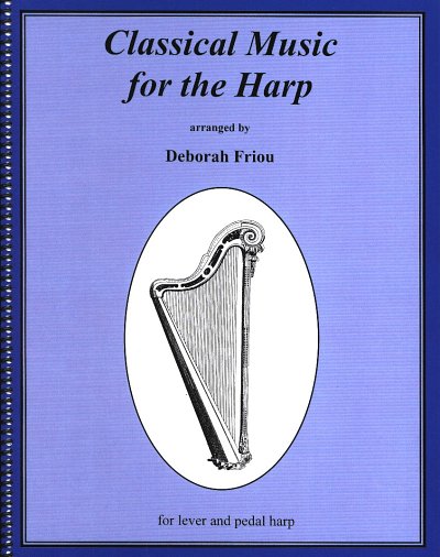 D. Friou: Classical Music for the Harp, Hrf