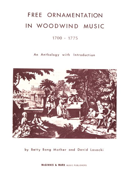 D. Lasocki: Free Ornamentation In Woodwind Music 1700 - 1775