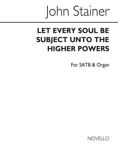 J. Stainer: Let Every Soul Be Subject Unto The Higher Powers