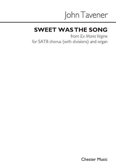 J. Tavener: Sweet Was The Song, GchOrg (Chpa)