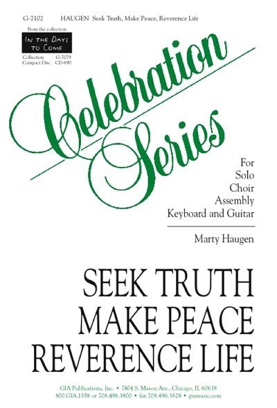 M. Haugen: Seek Truth, Make Peace, Reverence Life
