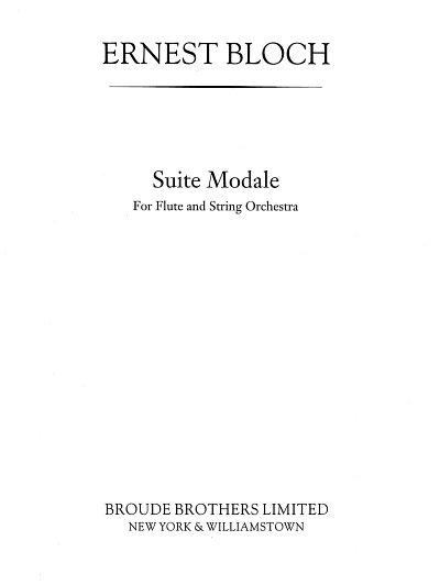 E. Bloch: Suite Modale, FlStro (Stsatz)