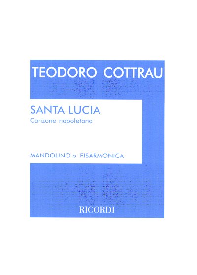 T. Cottrau: Santa Lucia, Mand
