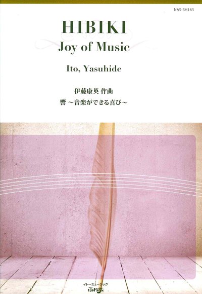 Y. Ito: Hibiki - Joy of Music, Blaso (Pa+St)