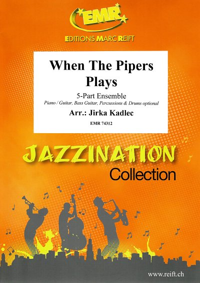 J. Kadlec: When The Pipers Plays, Var5