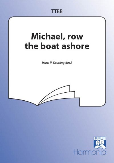 Michael, row the boat ashore, Mch4Klav