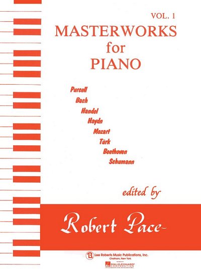 R. Pace: Masterworks for Piano - Volume 1