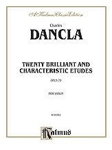 Jean C. Dancla, Dancla, Jean C.: Dancla: Twenty Brilliant and Characteristic Etudes, Op. 73