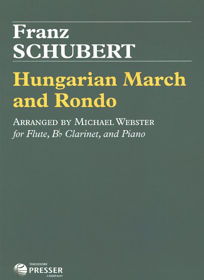 F. Schubert: Hungarian March and Rondo, FlKlarKlav (Pa+St)