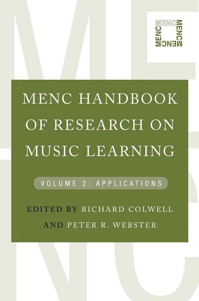 MENC Handbook of Research on Music Learning Vol 2