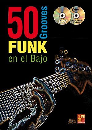 M. Zamora: 50 Grooves Funk En El Bajo, E-Bass