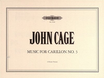 J. Cage: Music For Carillon 3