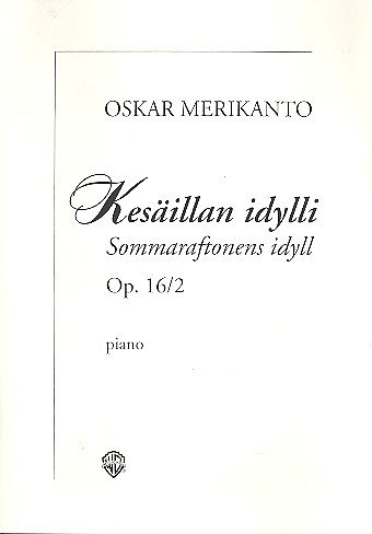 O. Merikanto: Sommerabend-Idyll op. 16/2, Klav