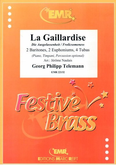 G.P. Telemann: La Gaillardise, 2Bar4Euph4Tb