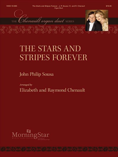 J.P. Sousa: The Stars and Stripes Forever