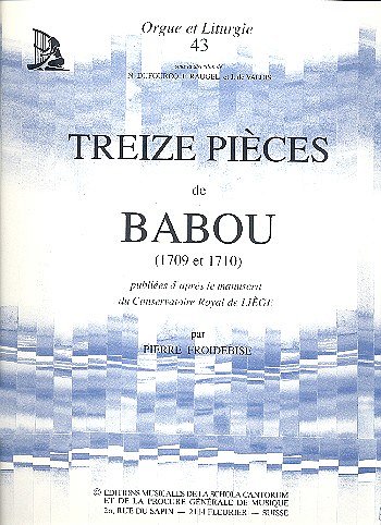 B. (17.Jhdt.): 13 pieces de Babou, Org