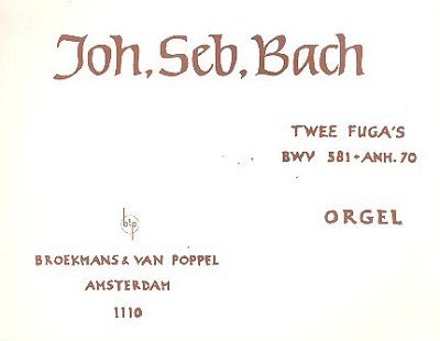 J.S. Bach: 2 Fugen, Org