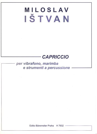 Istvan, Miloslav: Capriccio per vibrafono, marimba e strumen