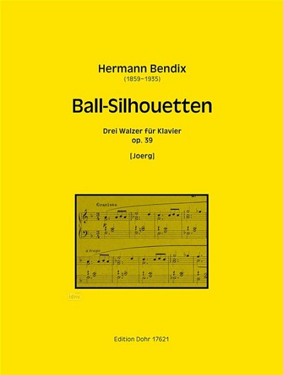 H. Bendix: Ball-Silhouetten op. 39, Klav (Part.)