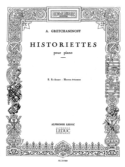 A. Gretschaninow: Historiettes op. 118, Klav