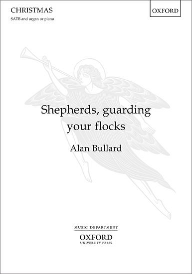 A. Bullard: Shepherds guarding your Flocks, Gch (Chpa)