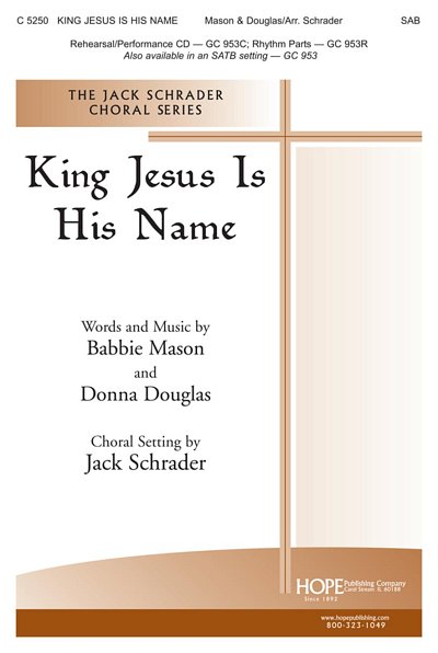 King Jesus is His Name