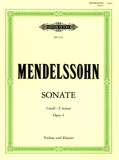 F. Mendelssohn Bartholdy: Sonate f-moll op. 4 (1825)
