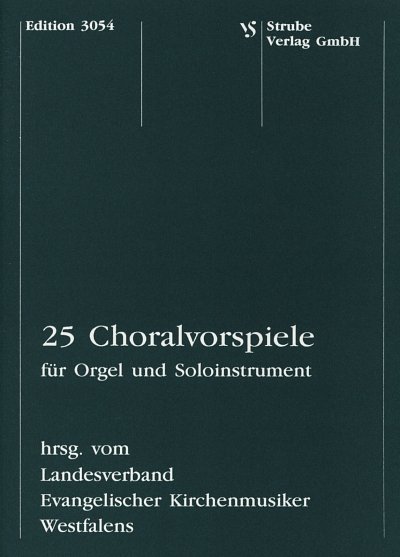 25 Choralvorspiele