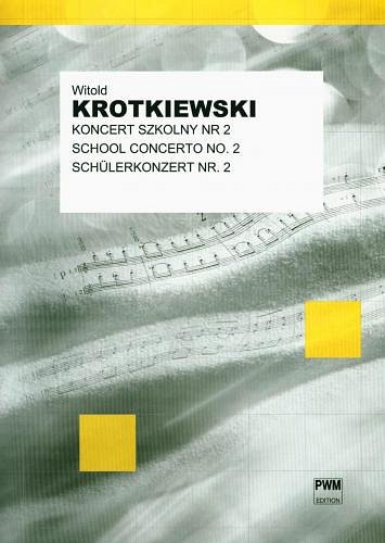 W. Krotkiewski: School Concerto No. 2, VlKlav (KlavpaSt)
