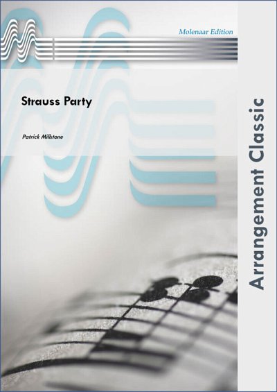 Strauss Party, Fanf (Pa+St)