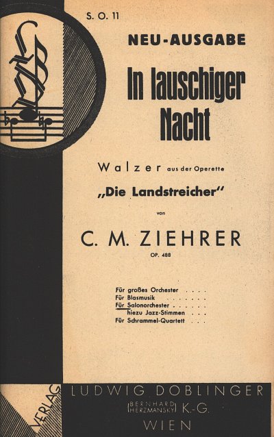 Ziehrer Carl Michael: In Lauschiger Nacht Op 488