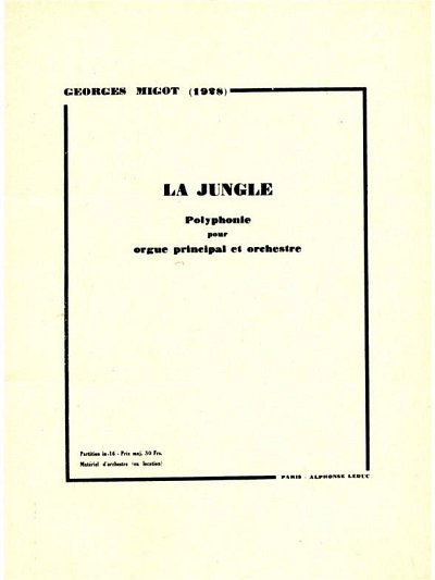 G. Migot: La Jungle, Sinfo (Part.)